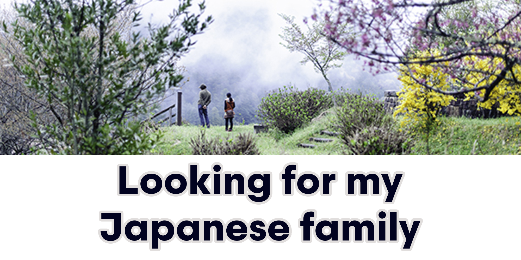 Looking for my Japanese family